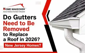 do gutters need to be removed to replace a roof