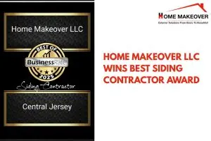 Home Makeover LLC Wins Best Siding Contractor Award 2025
