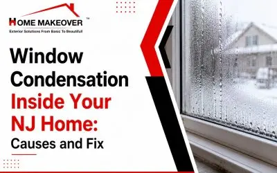 Window Condensation Inside Your NJ Home: Causes and Fix
