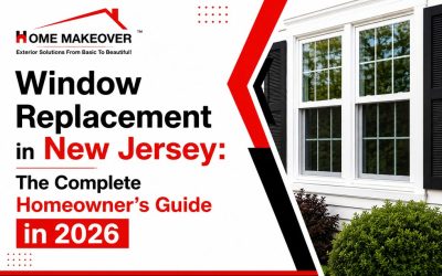 Window Replacement in New Jersey: The Complete Homeowner’s Guide in 2026