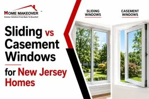 Sliding vs. Casement Windows for New Jersey Homes (2026 Guide)