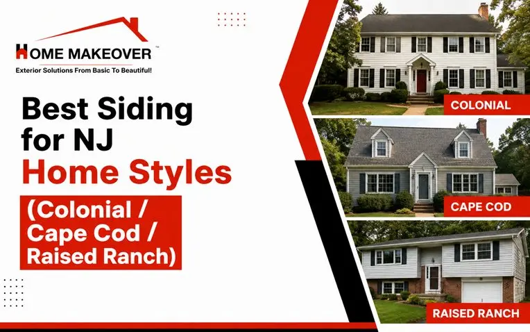 Best Siding for NJ Home Styles (Colonial / Cape Cod / Raised Ranch)