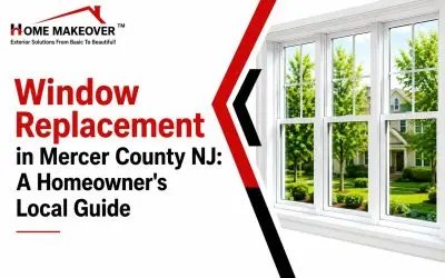 Window Replacement in Mercer County NJ: A Homeowner’s Local Guide